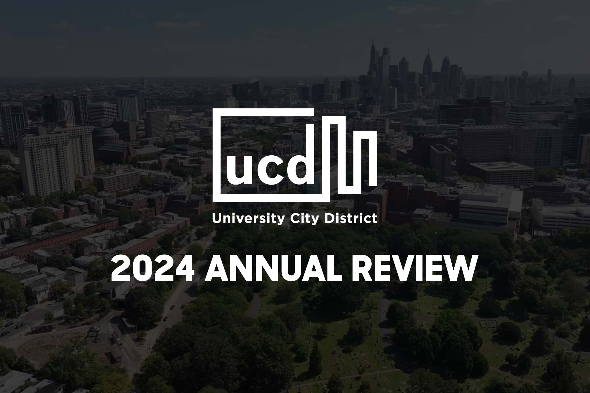 University City District Annual Review 2024 header image